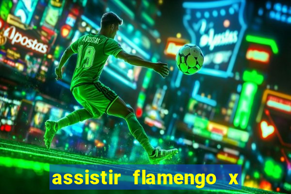 assistir flamengo x fortaleza ao vivo online multicanais